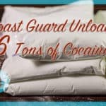US Coast Guard Unloads 16 Tons of Cocaine at Port Everglades